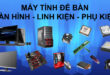 Nâng Cấp Máy Tính Quận Phú Nhuận – Giá Rẻ Uy Tín – Dịch Vụ Tận Nơi